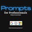 Prompts for Professionals