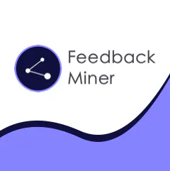 Feedback Miner