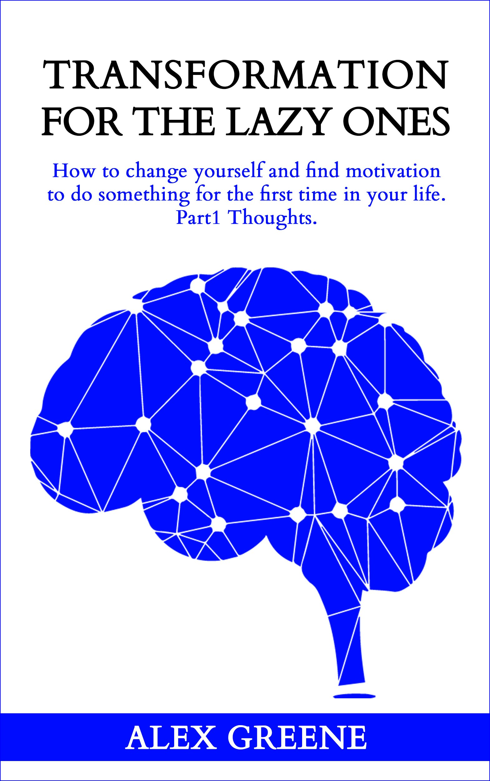 Transformation for the lazy ones gallery image