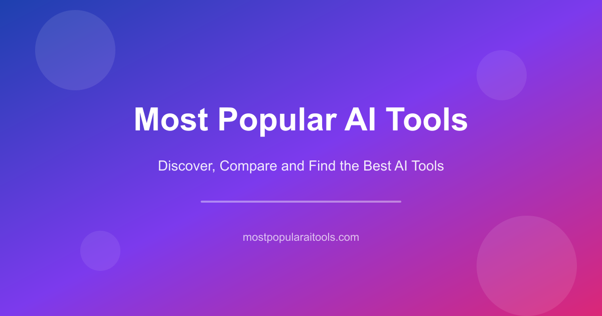 Most Popular AI Tools - Main product screenshot demonstrating key features and user interface