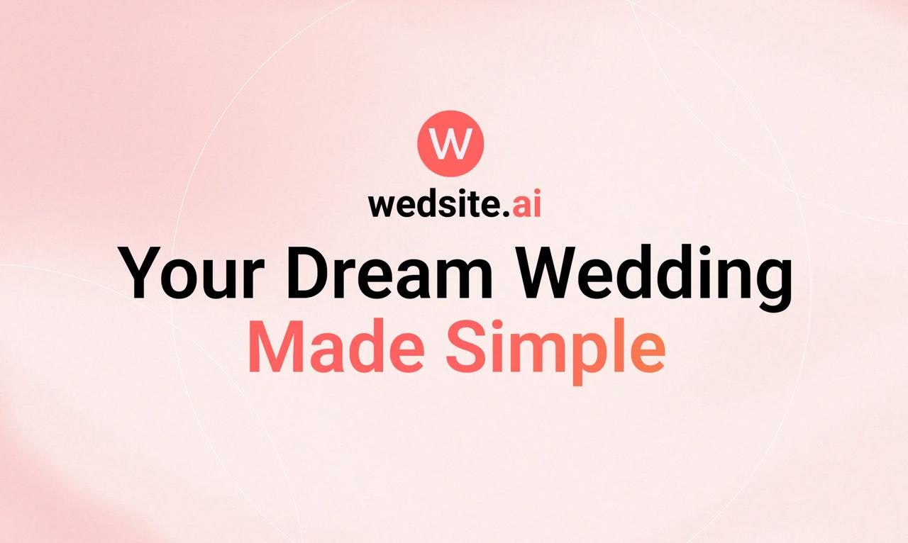 Media wedsite.ai - Lên kế hoạch cho đám cưới trong mơ của bạn, đơn giản hóa! 1