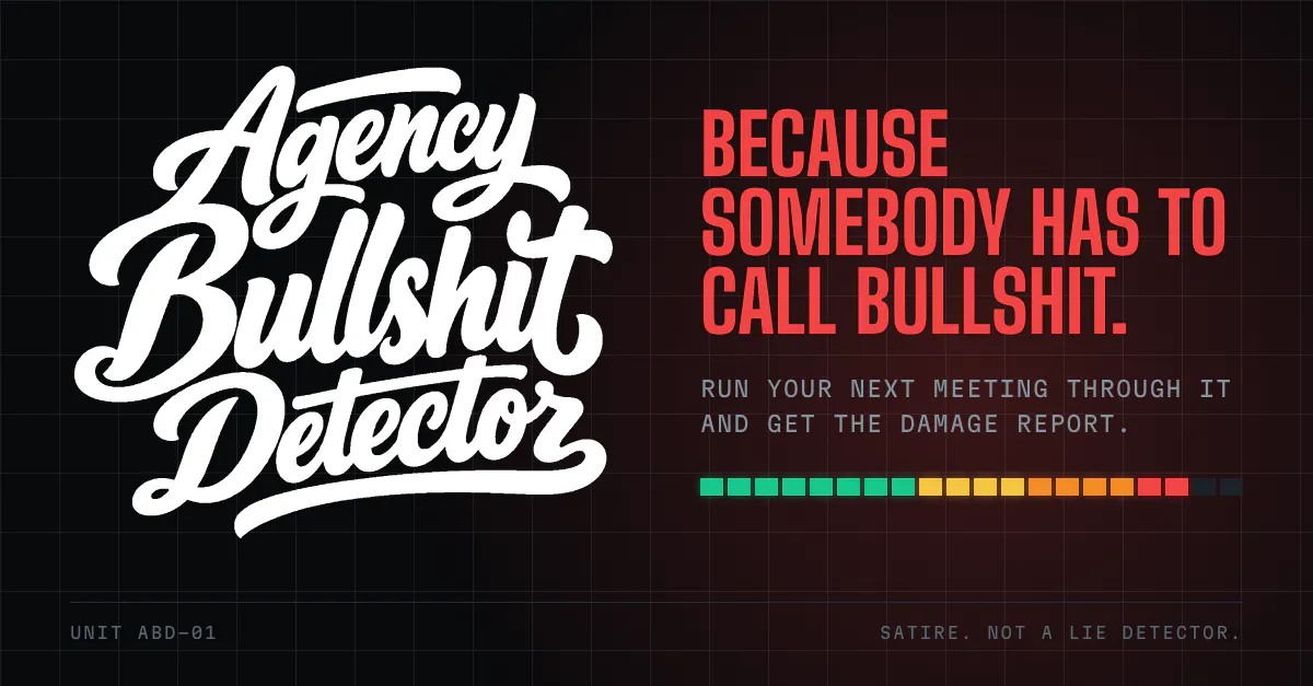 The Agency Bullshit Detector gallery image