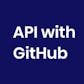APIs With GitHub
