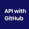 APIs With GitHub