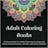 Adult Coloring Book Vol 1