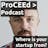ProCEEd > Podcast #5 – Where is your startup from?