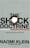 The Shock Doctrine