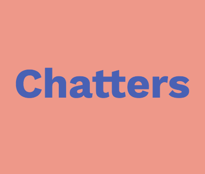 Chatters