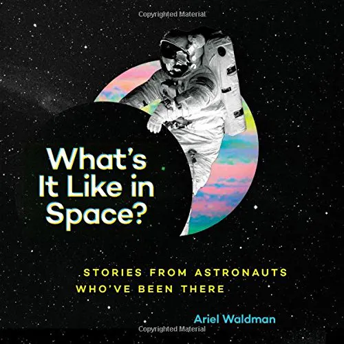 What's It Like in Space?