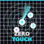 Zero Touch
