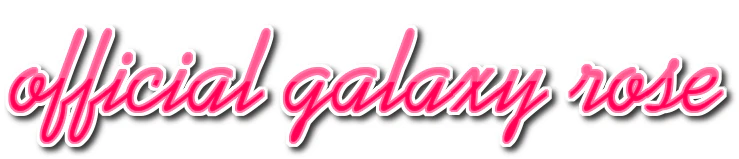 official galaxy rose caculator