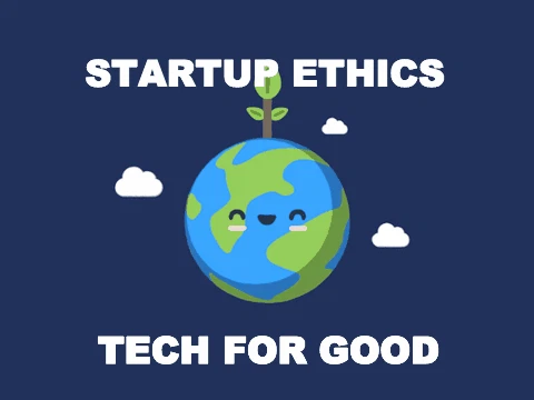 Study on Tech Ethics & Startup Social Impact (2019)