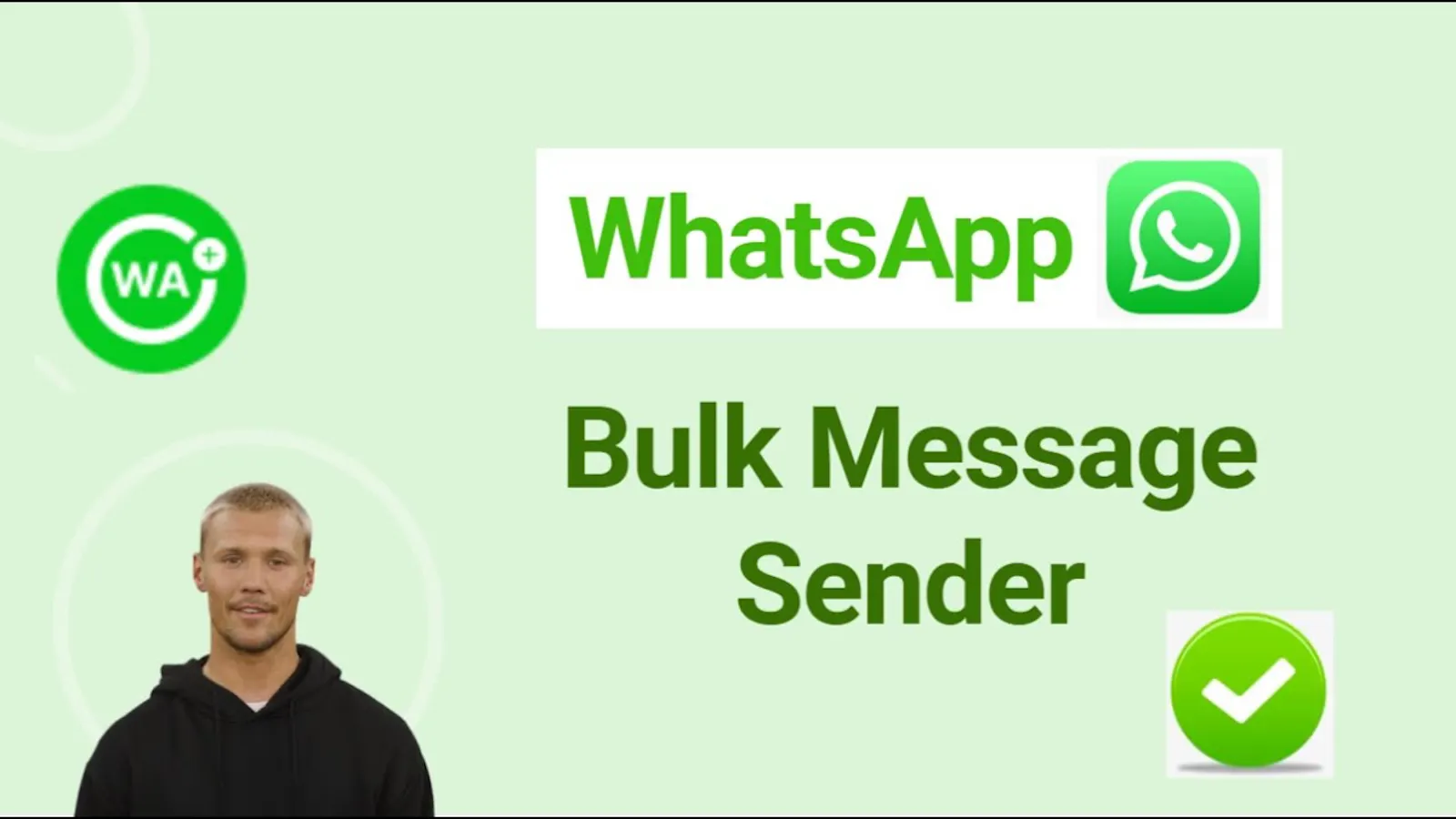 WA Bulk Message Sender screenshot 1 (video preview)