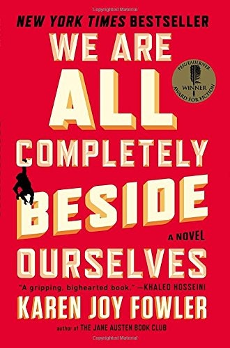 We Are All Completely Beside Ourselves gallery image