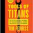 Tools of Titans