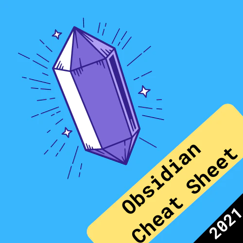 Ultimate Obsidian Cheat Sheet