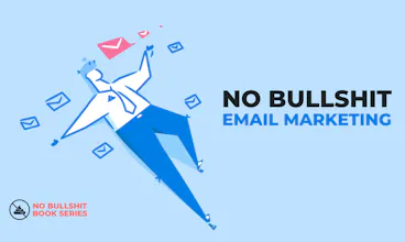 No-Bullshit Email Marketing Book gallery image
