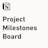 Notion Project Milestones Board