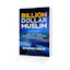 Billion Dollar Muslim