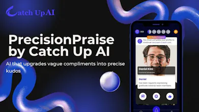 Precision Praise by Catch Up AI gallery image