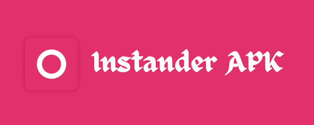 Instander Apk media 1