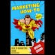 Marketing How-to