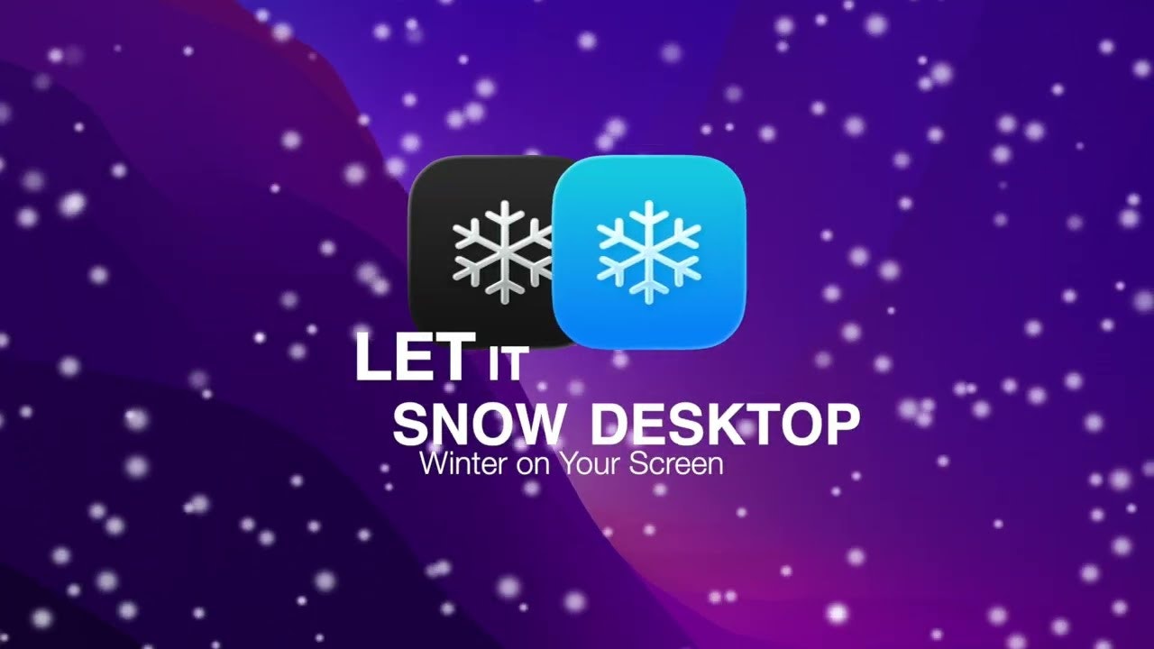 Let It Snow: Desktop (MacOS) gallery image