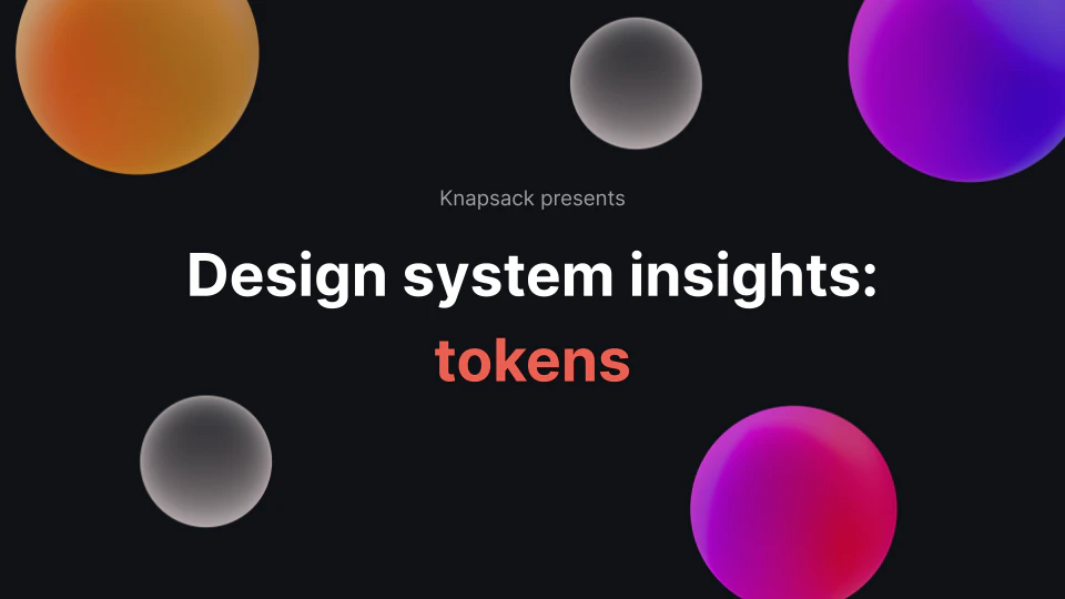 REPORT: Design system insights on tokens