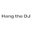 Hang The DJ