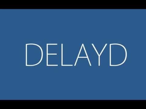 Delayd gallery image