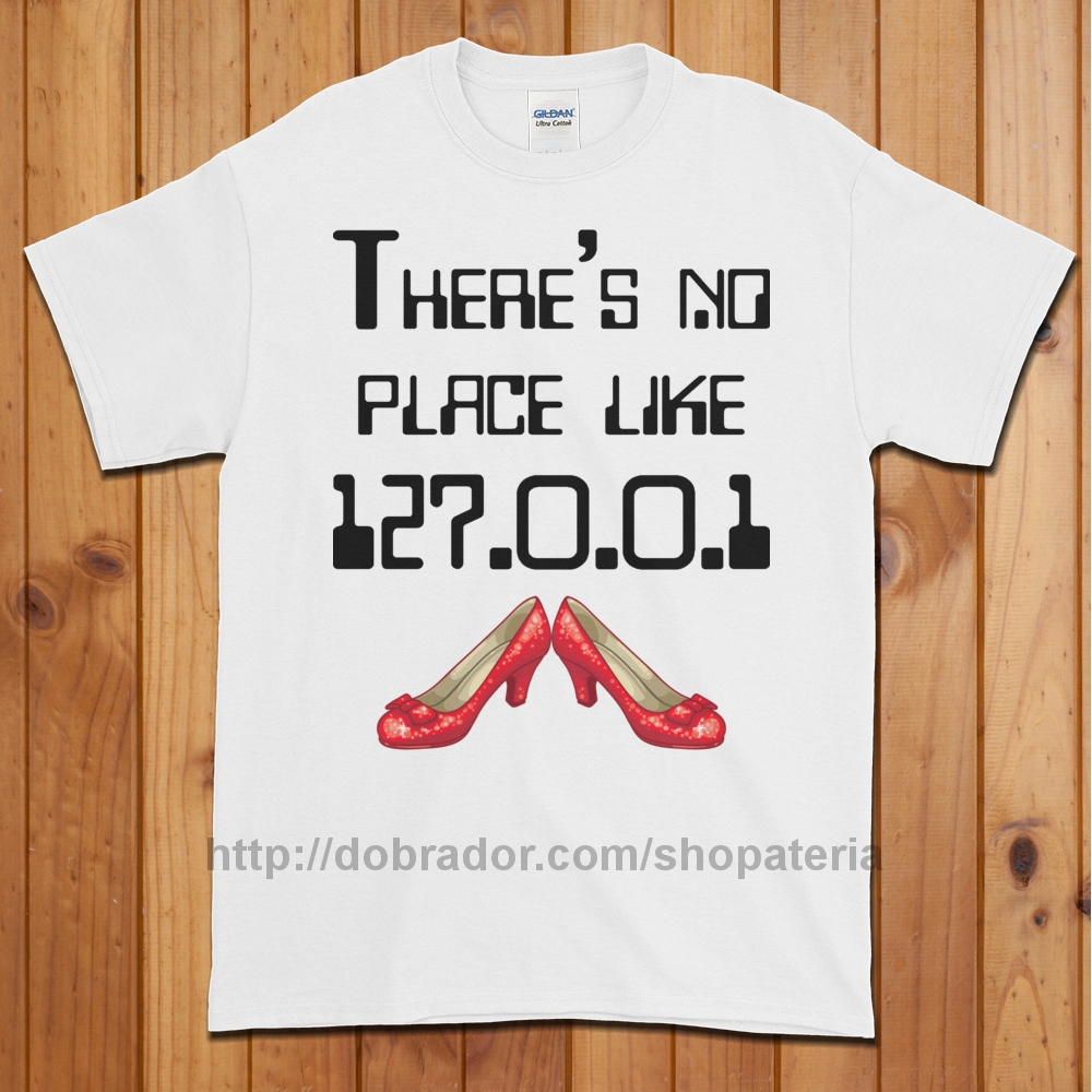 There's No Place Like Home T-Shirt (Unisex)