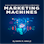 Marketing Machines