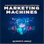 Marketing Machines
