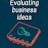 Ebook on Evaluating Business Ideas
