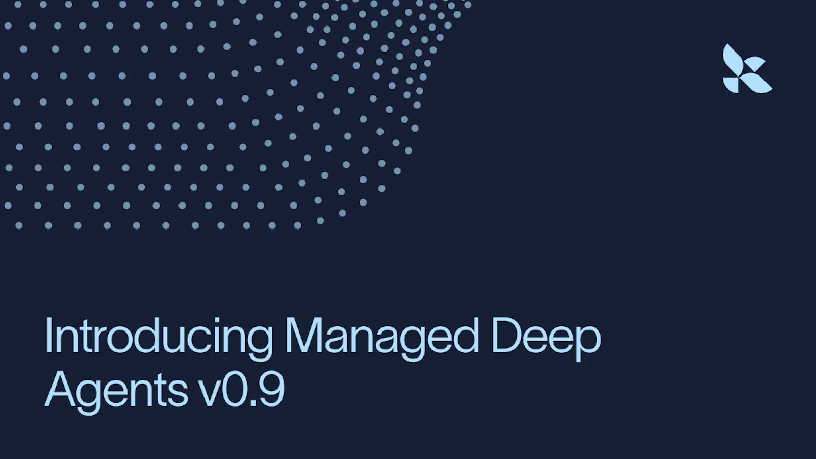 Managed Deep Agents v0.9 screenshot 1