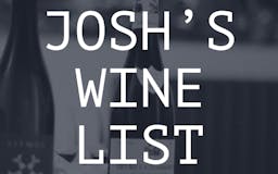 Josh's Wine List media 2