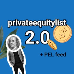 Private Equity List 2.0 + PEL feed