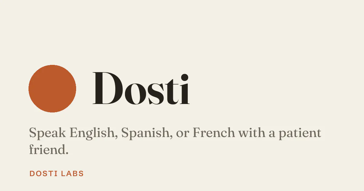 Dosti Labs - Learn languages by speaking gallery image