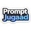 Prompt Jugaad