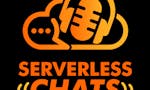 Serverless Chats Podcast image