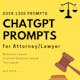 Prompts for Attorney / Lawyer
