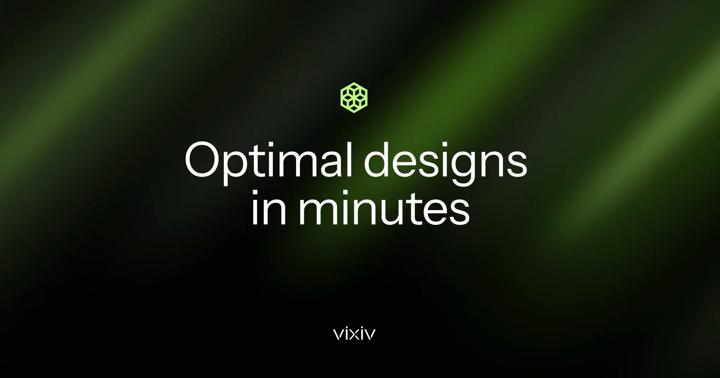 Média Vixiv ai - Concevoir de meilleurs composants en quelques minutes, pas des mois 2