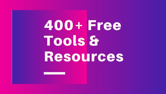 400+ Free Tools and Resources media 1