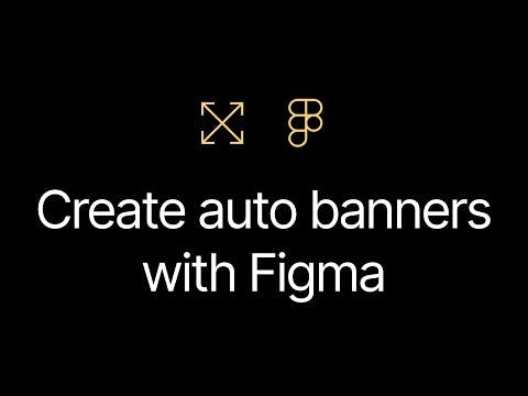 Figma template for auto resizing banners media 1