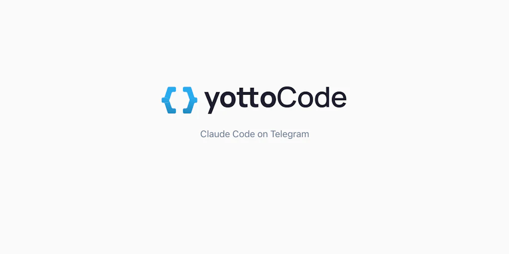 yottoCode:當 Claude Code 遇上 Telegram