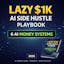 Lazy $1K AI Side Hustle Playbook