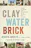 Clay Water Brick