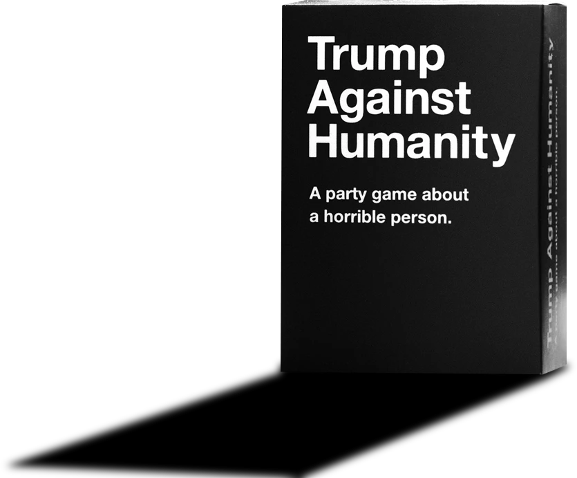 Trump Against Humanity