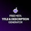 Free Meta Title & Description Generator