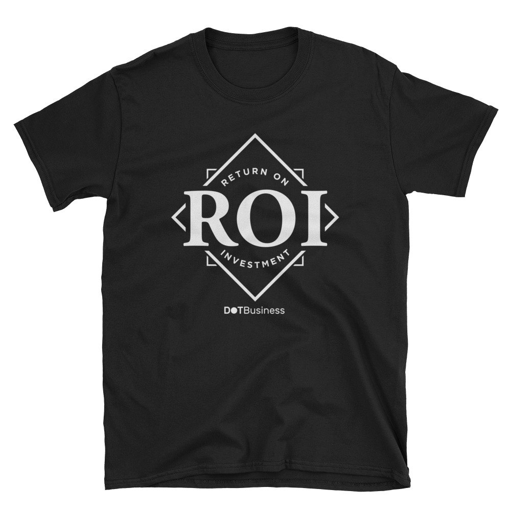 ROI (return on investment) T-shirt gallery image